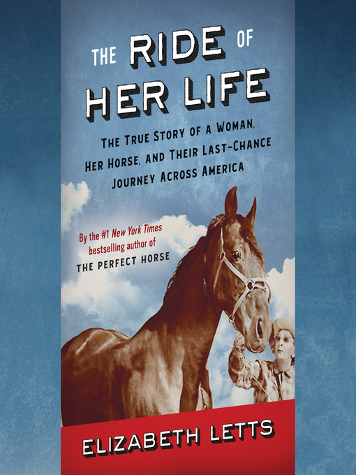 Title details for The Ride of Her Life by Elizabeth Letts - Available